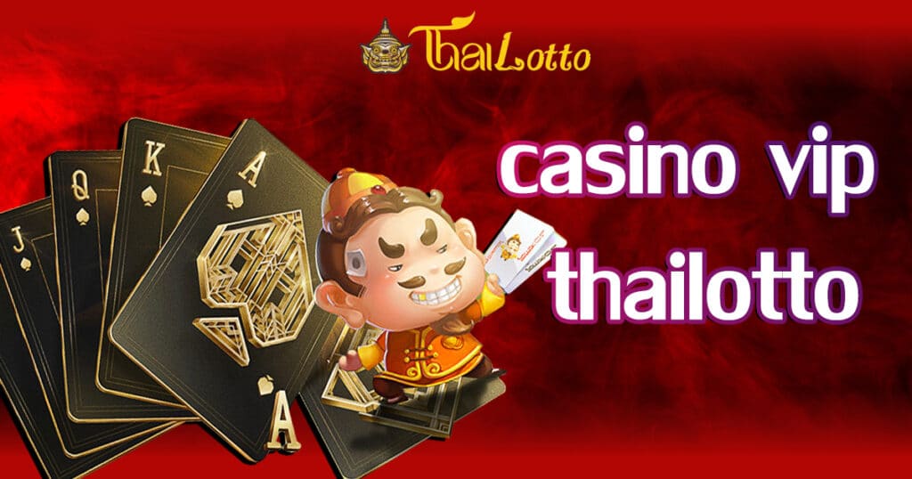 casino-vip-thailotto